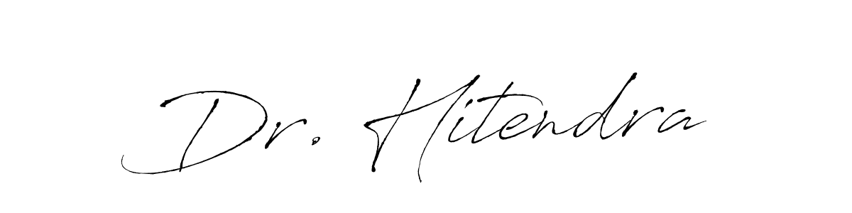 Also we have Dr. Hitendra name is the best signature style. Create professional handwritten signature collection using Antro_Vectra autograph style. Dr. Hitendra signature style 6 images and pictures png