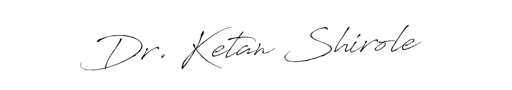 Once you've used our free online signature maker to create your best signature Antro_Vectra style, it's time to enjoy all of the benefits that Dr. Ketan Shirole name signing documents. Dr. Ketan Shirole signature style 6 images and pictures png