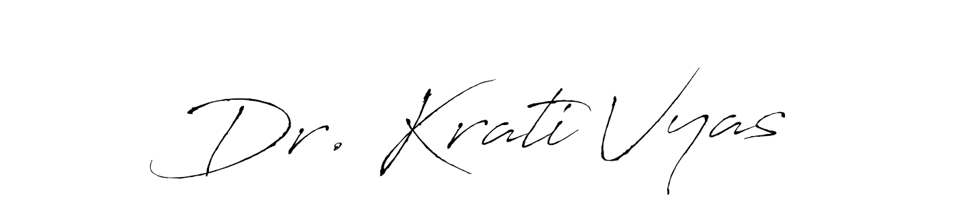 Create a beautiful signature design for name Dr. Krati Vyas. With this signature (Antro_Vectra) fonts, you can make a handwritten signature for free. Dr. Krati Vyas signature style 6 images and pictures png