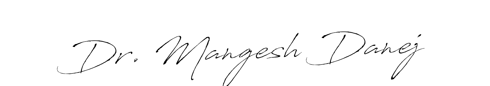 Best and Professional Signature Style for Dr. Mangesh Danej. Antro_Vectra Best Signature Style Collection. Dr. Mangesh Danej signature style 6 images and pictures png