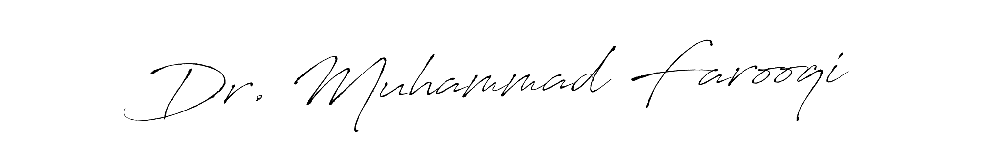 Design your own signature with our free online signature maker. With this signature software, you can create a handwritten (Antro_Vectra) signature for name Dr. Muhammad Farooqi. Dr. Muhammad Farooqi signature style 6 images and pictures png