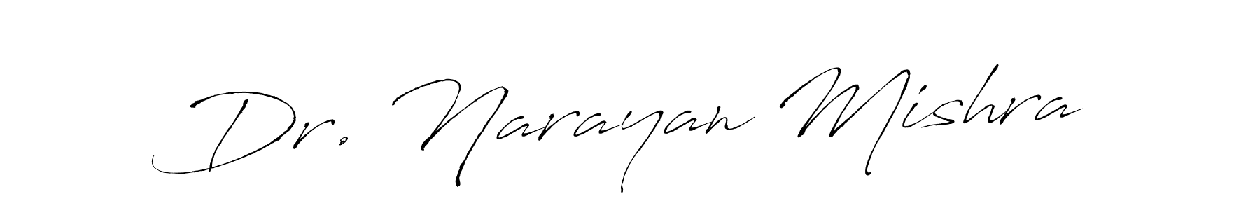 Make a beautiful signature design for name Dr. Narayan Mishra. With this signature (Antro_Vectra) style, you can create a handwritten signature for free. Dr. Narayan Mishra signature style 6 images and pictures png