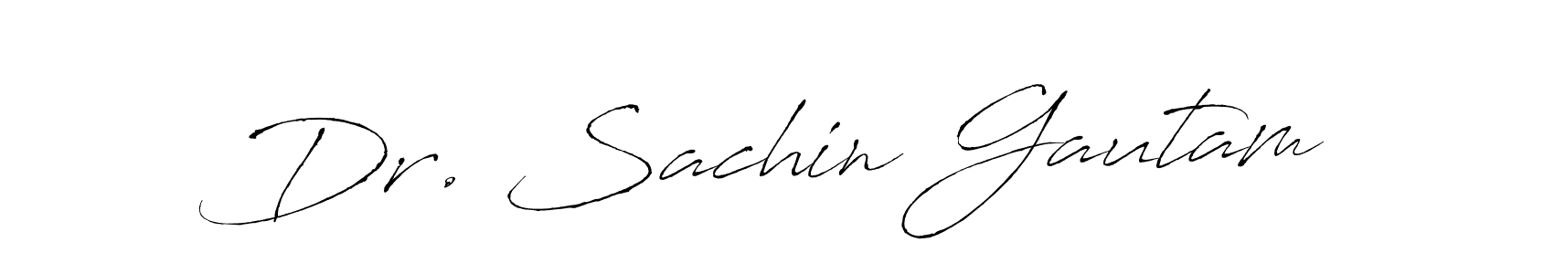 How to make Dr. Sachin Gautam signature? Antro_Vectra is a professional autograph style. Create handwritten signature for Dr. Sachin Gautam name. Dr. Sachin Gautam signature style 6 images and pictures png