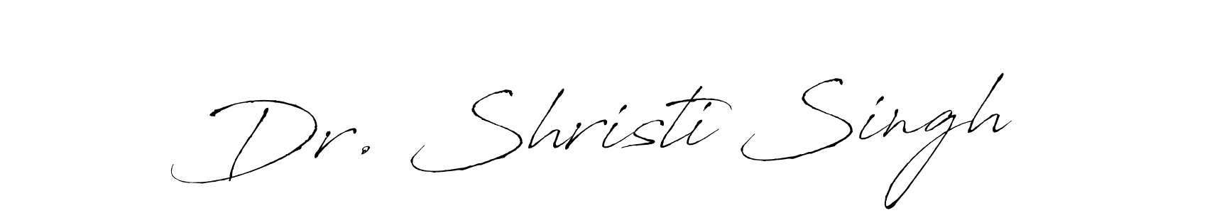 Create a beautiful signature design for name Dr. Shristi Singh. With this signature (Antro_Vectra) fonts, you can make a handwritten signature for free. Dr. Shristi Singh signature style 6 images and pictures png