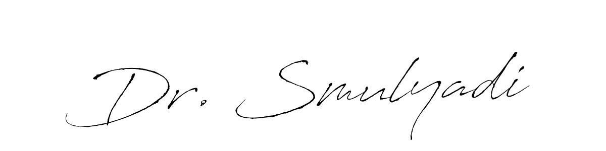 Use a signature maker to create a handwritten signature online. With this signature software, you can design (Antro_Vectra) your own signature for name Dr. Smulyadi. Dr. Smulyadi signature style 6 images and pictures png