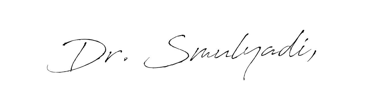Here are the top 10 professional signature styles for the name Dr. Smulyadi,. These are the best autograph styles you can use for your name. Dr. Smulyadi, signature style 6 images and pictures png