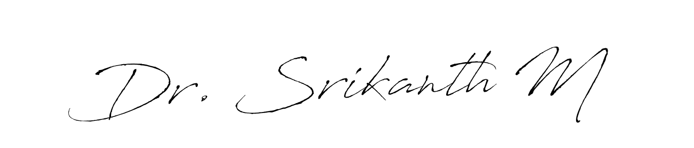 You should practise on your own different ways (Antro_Vectra) to write your name (Dr. Srikanth M) in signature. don't let someone else do it for you. Dr. Srikanth M signature style 6 images and pictures png