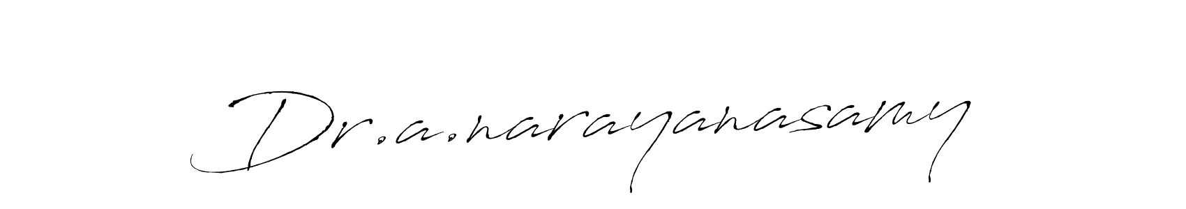 You should practise on your own different ways (Antro_Vectra) to write your name (Dr.a.narayanasamy) in signature. don't let someone else do it for you. Dr.a.narayanasamy signature style 6 images and pictures png