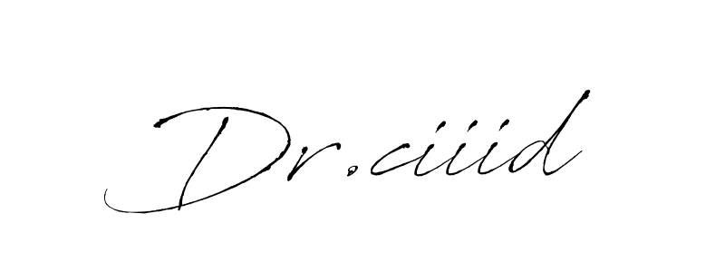 Use a signature maker to create a handwritten signature online. With this signature software, you can design (Antro_Vectra) your own signature for name Dr.ciiid. Dr.ciiid signature style 6 images and pictures png