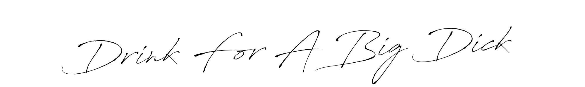 The best way (Antro_Vectra) to make a short signature is to pick only two or three words in your name. The name Drink For A Big Dick include a total of six letters. For converting this name. Drink For A Big Dick signature style 6 images and pictures png