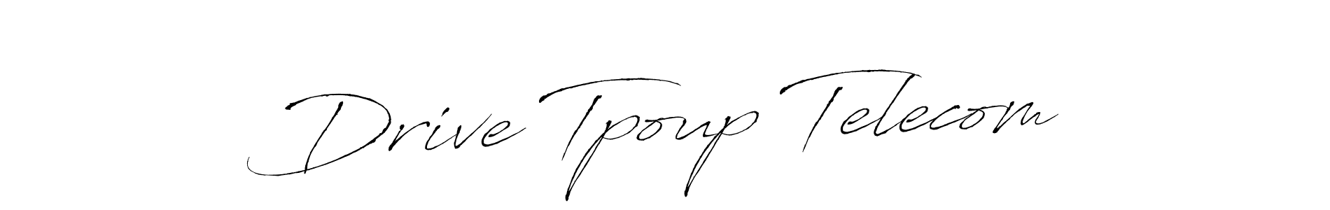 Use a signature maker to create a handwritten signature online. With this signature software, you can design (Antro_Vectra) your own signature for name Drive Tpoup Telecom. Drive Tpoup Telecom signature style 6 images and pictures png