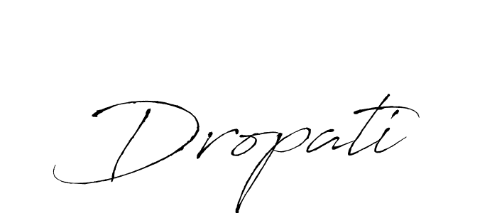 Make a beautiful signature design for name Dropati. With this signature (Antro_Vectra) style, you can create a handwritten signature for free. Dropati signature style 6 images and pictures png