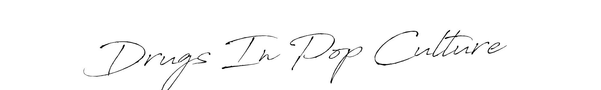 You should practise on your own different ways (Antro_Vectra) to write your name (Drugs In Pop Culture) in signature. don't let someone else do it for you. Drugs In Pop Culture signature style 6 images and pictures png