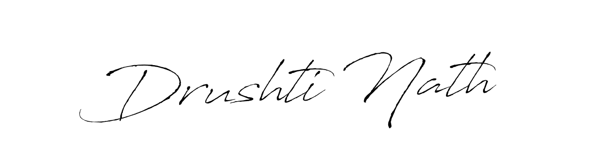 Make a short Drushti Nath signature style. Manage your documents anywhere anytime using Antro_Vectra. Create and add eSignatures, submit forms, share and send files easily. Drushti Nath signature style 6 images and pictures png