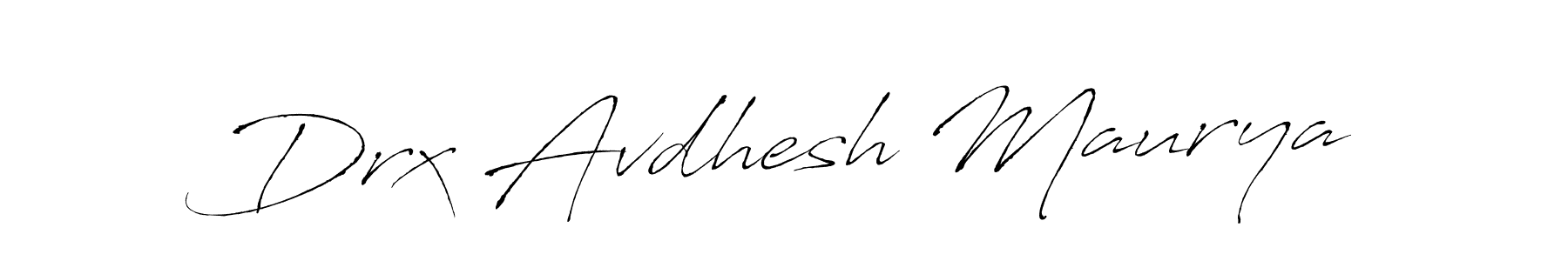 Design your own signature with our free online signature maker. With this signature software, you can create a handwritten (Antro_Vectra) signature for name Drx Avdhesh Maurya. Drx Avdhesh Maurya signature style 6 images and pictures png