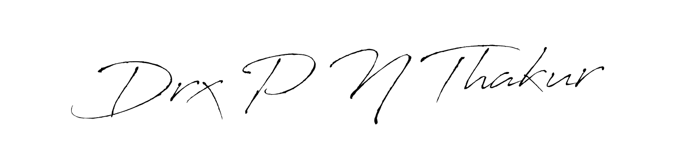 Make a short Drx P N Thakur signature style. Manage your documents anywhere anytime using Antro_Vectra. Create and add eSignatures, submit forms, share and send files easily. Drx P N Thakur signature style 6 images and pictures png