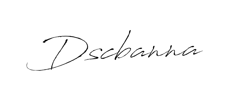 Use a signature maker to create a handwritten signature online. With this signature software, you can design (Antro_Vectra) your own signature for name Dscbanna. Dscbanna signature style 6 images and pictures png