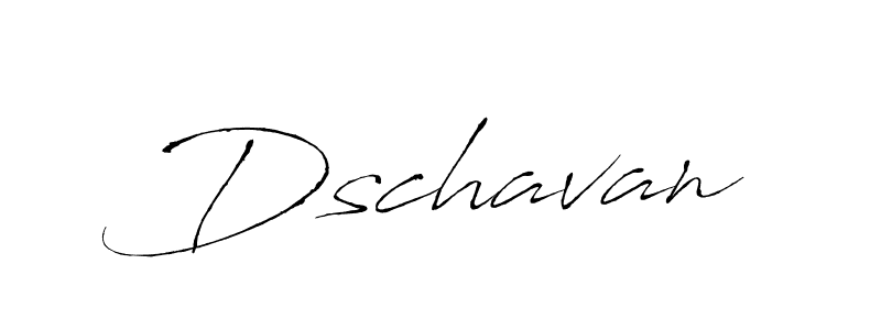 How to make Dschavan signature? Antro_Vectra is a professional autograph style. Create handwritten signature for Dschavan name. Dschavan signature style 6 images and pictures png