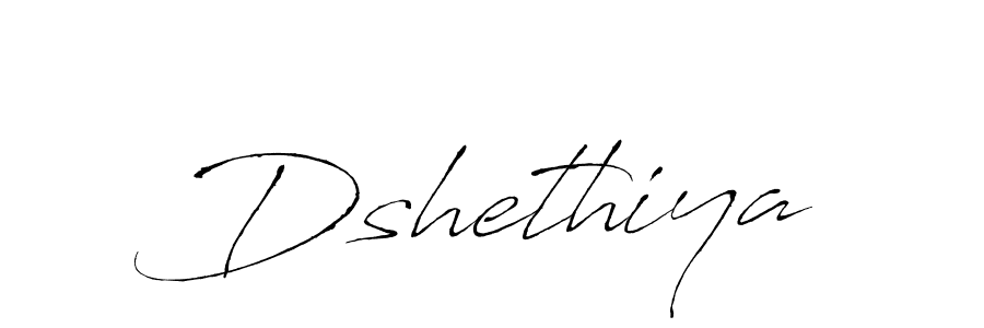 Make a beautiful signature design for name Dshethiya. With this signature (Antro_Vectra) style, you can create a handwritten signature for free. Dshethiya signature style 6 images and pictures png