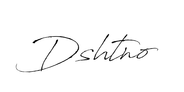 Make a short Dshtno signature style. Manage your documents anywhere anytime using Antro_Vectra. Create and add eSignatures, submit forms, share and send files easily. Dshtno signature style 6 images and pictures png