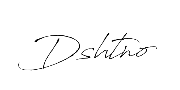 Make a short Dshtno signature style. Manage your documents anywhere anytime using Antro_Vectra. Create and add eSignatures, submit forms, share and send files easily. Dshtno signature style 6 images and pictures png