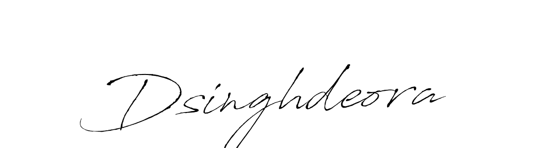 Create a beautiful signature design for name Dsinghdeora. With this signature (Antro_Vectra) fonts, you can make a handwritten signature for free. Dsinghdeora signature style 6 images and pictures png