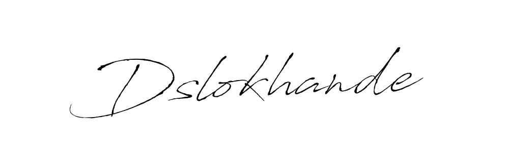 Create a beautiful signature design for name Dslokhande. With this signature (Antro_Vectra) fonts, you can make a handwritten signature for free. Dslokhande signature style 6 images and pictures png