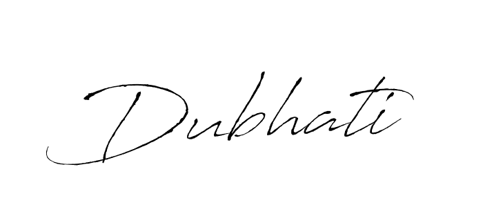 How to make Dubhati signature? Antro_Vectra is a professional autograph style. Create handwritten signature for Dubhati name. Dubhati signature style 6 images and pictures png