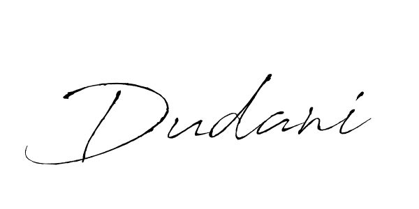 Use a signature maker to create a handwritten signature online. With this signature software, you can design (Antro_Vectra) your own signature for name Dudani. Dudani signature style 6 images and pictures png