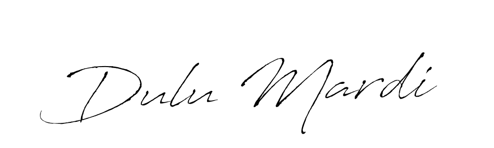 Design your own signature with our free online signature maker. With this signature software, you can create a handwritten (Antro_Vectra) signature for name Dulu Mardi. Dulu Mardi signature style 6 images and pictures png