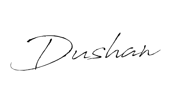 Design your own signature with our free online signature maker. With this signature software, you can create a handwritten (Antro_Vectra) signature for name Dushan. Dushan signature style 6 images and pictures png