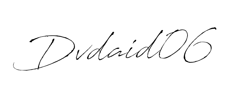 Make a beautiful signature design for name Dvdaid06. With this signature (Antro_Vectra) style, you can create a handwritten signature for free. Dvdaid06 signature style 6 images and pictures png