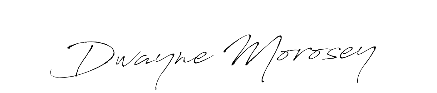 Create a beautiful signature design for name Dwayne Morosey. With this signature (Antro_Vectra) fonts, you can make a handwritten signature for free. Dwayne Morosey signature style 6 images and pictures png