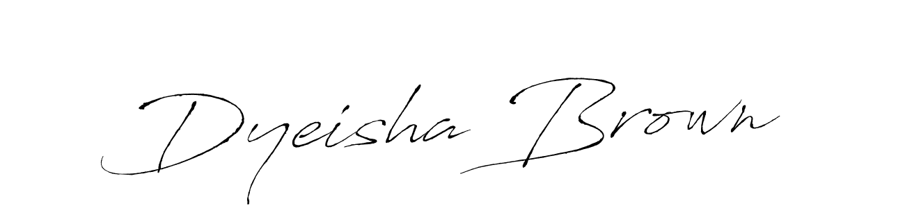 Dyeisha Brown stylish signature style. Best Handwritten Sign (Antro_Vectra) for my name. Handwritten Signature Collection Ideas for my name Dyeisha Brown. Dyeisha Brown signature style 6 images and pictures png