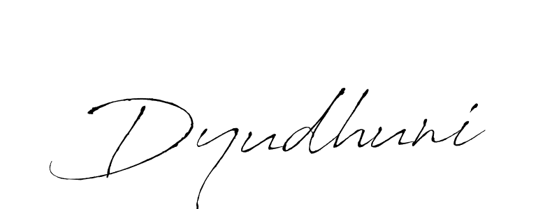 Make a beautiful signature design for name Dyudhuni. With this signature (Antro_Vectra) style, you can create a handwritten signature for free. Dyudhuni signature style 6 images and pictures png