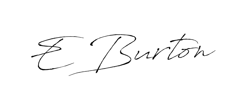 How to make E Burton signature? Antro_Vectra is a professional autograph style. Create handwritten signature for E Burton name. E Burton signature style 6 images and pictures png