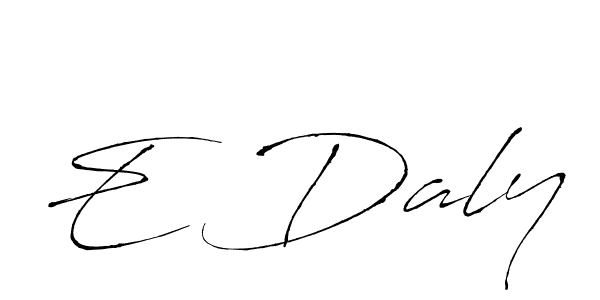 E Daly stylish signature style. Best Handwritten Sign (Antro_Vectra) for my name. Handwritten Signature Collection Ideas for my name E Daly. E Daly signature style 6 images and pictures png