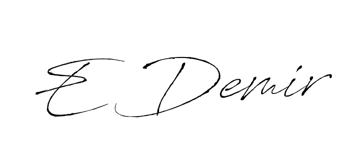 Antro_Vectra is a professional signature style that is perfect for those who want to add a touch of class to their signature. It is also a great choice for those who want to make their signature more unique. Get E Demir name to fancy signature for free. E Demir signature style 6 images and pictures png