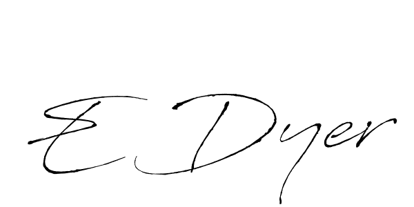 How to make E Dyer signature? Antro_Vectra is a professional autograph style. Create handwritten signature for E Dyer name. E Dyer signature style 6 images and pictures png