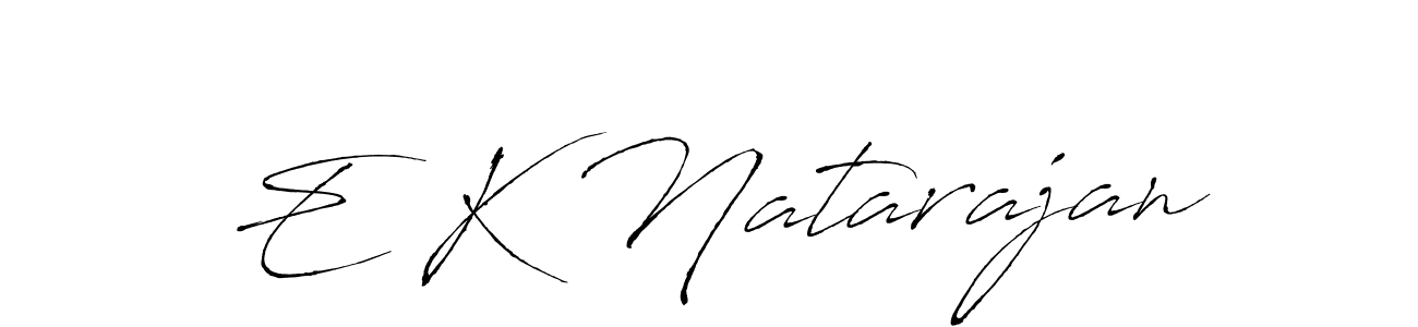 Make a beautiful signature design for name E K Natarajan. With this signature (Antro_Vectra) style, you can create a handwritten signature for free. E K Natarajan signature style 6 images and pictures png