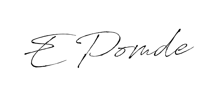 How to make E Pomde signature? Antro_Vectra is a professional autograph style. Create handwritten signature for E Pomde name. E Pomde signature style 6 images and pictures png