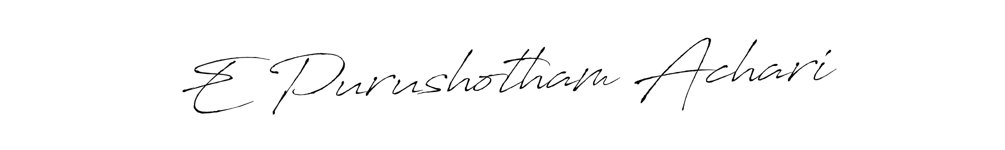 This is the best signature style for the E Purushotham Achari name. Also you like these signature font (Antro_Vectra). Mix name signature. E Purushotham Achari signature style 6 images and pictures png