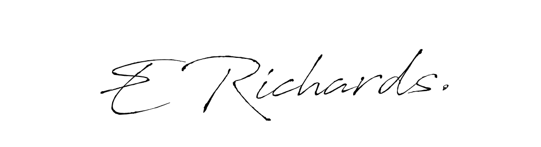 E Richards. stylish signature style. Best Handwritten Sign (Antro_Vectra) for my name. Handwritten Signature Collection Ideas for my name E Richards.. E Richards. signature style 6 images and pictures png