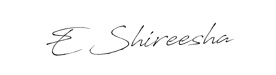 E Shireesha stylish signature style. Best Handwritten Sign (Antro_Vectra) for my name. Handwritten Signature Collection Ideas for my name E Shireesha. E Shireesha signature style 6 images and pictures png