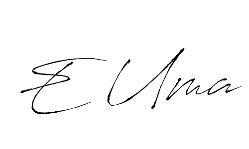 Also we have E Uma name is the best signature style. Create professional handwritten signature collection using Antro_Vectra autograph style. E Uma signature style 6 images and pictures png