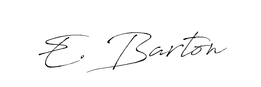 The best way (Antro_Vectra) to make a short signature is to pick only two or three words in your name. The name E. Barton include a total of six letters. For converting this name. E. Barton signature style 6 images and pictures png