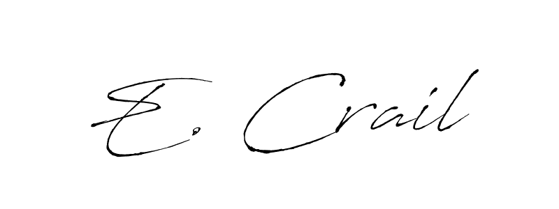 Create a beautiful signature design for name E. Crail. With this signature (Antro_Vectra) fonts, you can make a handwritten signature for free. E. Crail signature style 6 images and pictures png