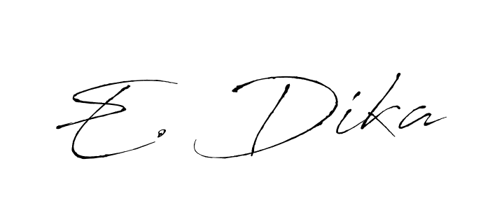 Make a beautiful signature design for name E. Dika. With this signature (Antro_Vectra) style, you can create a handwritten signature for free. E. Dika signature style 6 images and pictures png