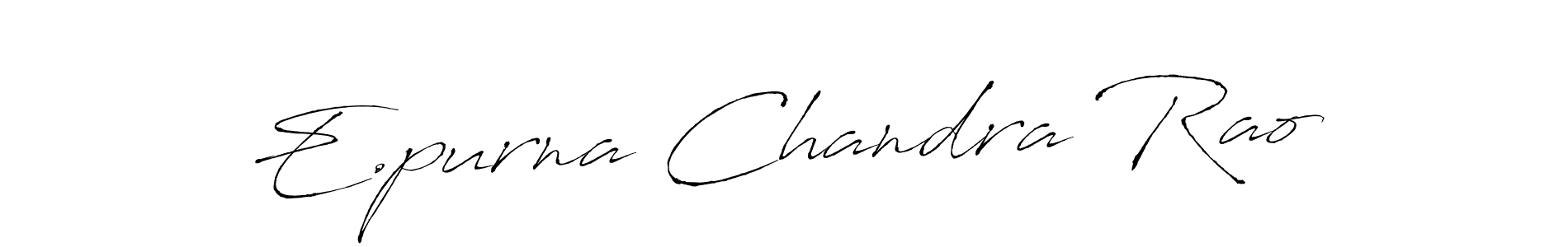 Make a short E.purna Chandra Rao signature style. Manage your documents anywhere anytime using Antro_Vectra. Create and add eSignatures, submit forms, share and send files easily. E.purna Chandra Rao signature style 6 images and pictures png