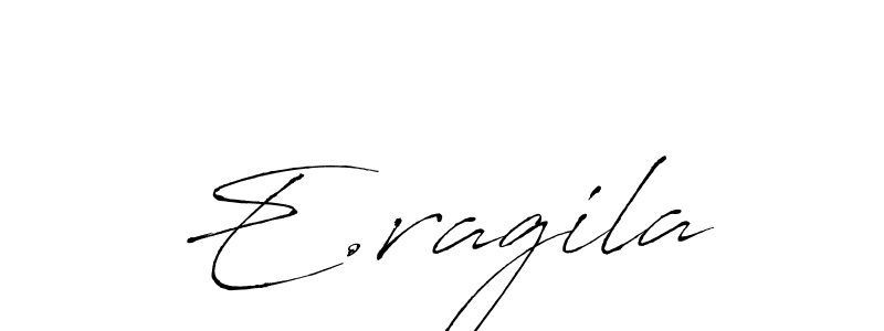 Create a beautiful signature design for name E.ragila. With this signature (Antro_Vectra) fonts, you can make a handwritten signature for free. E.ragila signature style 6 images and pictures png